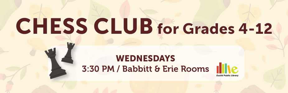 Chess Club for Grades 4-12 Wednesdays at 3:30PM